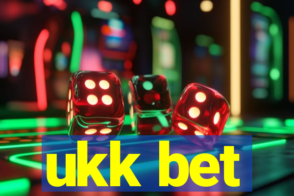 ukk bet